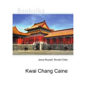  Kwai Chang Caine Ronald Cohn Jesse Russell Books