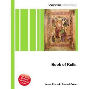  Book of Kells Ronald Cohn Jesse Russell Books