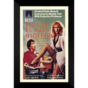  Theyre Playing with Fire 27x40 FRAMED Movie Poster   A 