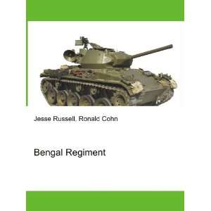  Bengal Regiment Ronald Cohn Jesse Russell Books