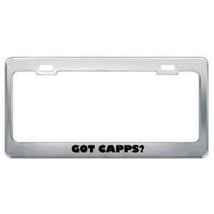  Got Capps? Last Name Metal License Plate Frame Holder 