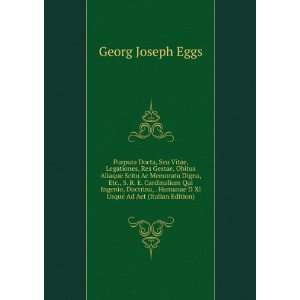   Humanae D Xl Usque Ad Aet (Italian Edition) Georg Joseph Eggs Books