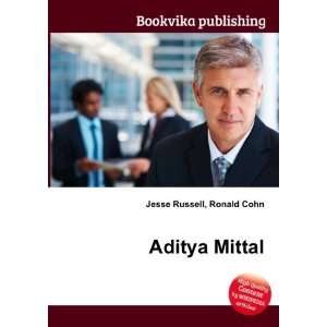  Aditya Mittal Ronald Cohn Jesse Russell Books