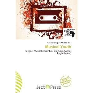    Musical Youth (9786138460428) Carleton Olegario Máximo Books
