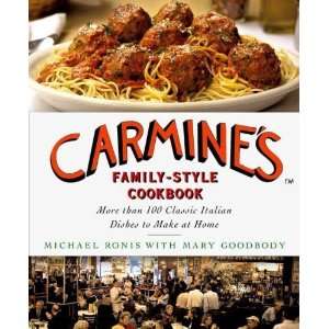  Carmines Family Style Cookbook More Than 100 Classic 