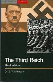 The Third Reich, (0582368839), David G. Williamson, Textbooks   Barnes 