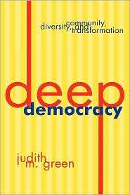 Deep Democracy, (084769271X), Judith M. Green, Textbooks   Barnes 