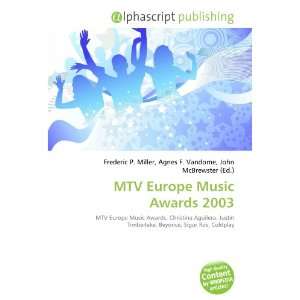  MTV Europe Music Awards 2003 (9786134138086) Books