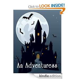 An Adventuress by L. T. Meade L. T. Meade  Kindle Store