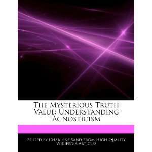   Value Understanding Agnosticism (9781276158220) Charlene Sand Books