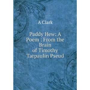   of Timothy Tarpaulin, Whistled by a Sea Lark By Clark. Clark Books