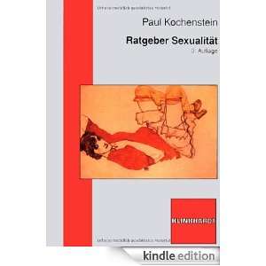 Ratgeber Sexualität (German Edition) Paul Kochenstein  