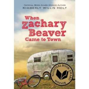  When Zachary Beaver Came to Town[ WHEN ZACHARY BEAVER CAME TO TOWN 