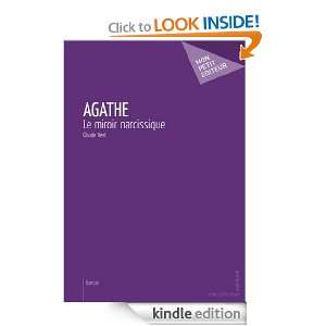 Agathe Le miroir narcissique (French Edition) Claude Vent  