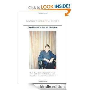 Living with Spina Bifida Speaking Out About My Disability Larry E 