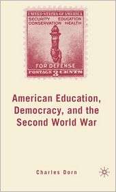   World War, (1403984212), Charles Dorn, Textbooks   