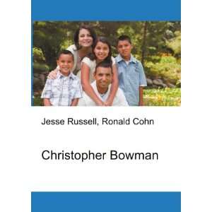  Christopher Bowman Ronald Cohn Jesse Russell Books