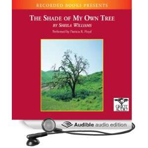  Shade of My Own Tree (Audible Audio Edition) Sheila 