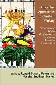 Africentric Approaches to Christian Ministry Strengthening Urban 