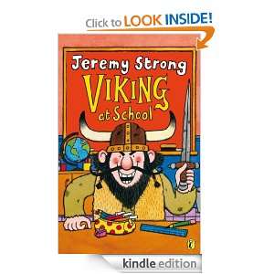 Viking at School Jeremy Strong  Kindle Store