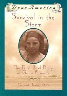   the Storm The Dust Bowl Diary of Grace Edwards, Dalhart, Texas, 1935