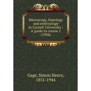 Microscopy, histology and embryology in Cornell University  A guide 