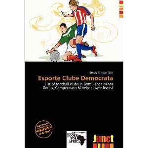  Esporte Clube Democrata (9786200592019) Emory Christer 