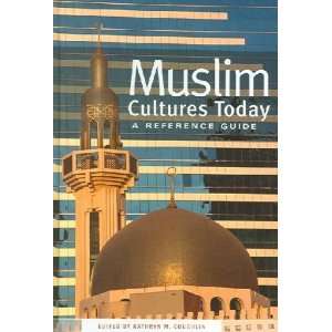  Muslim Cultures Today Kathryn M. (EDT) Coughlin Books