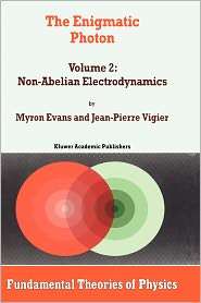   Enigmatic Photon, (0792332881), M.W. Evans, Textbooks   