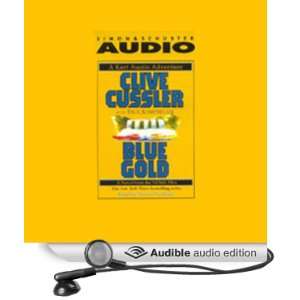   Blue Gold (Audible Audio Edition) Clive Cussler, David Purdham Books