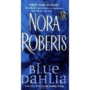   Blue Dahlia (Book 1) 1st (first) edition Text Only n/a and n/a Books