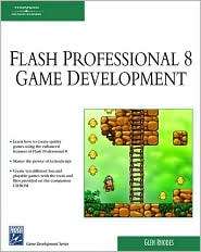 Macromedia Flash Professional 8 Game Development, (1584504870), Glen 