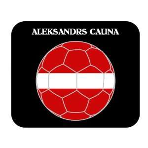  Aleksandrs Cauna (Latvia) Soccer Mouse Pad Everything 