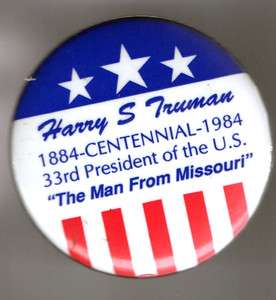   President TRUMAN pinback 1884   1984 CENTENNIAL pinback button  