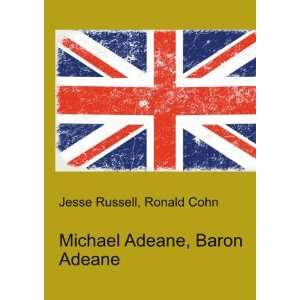    Michael Adeane, Baron Adeane Ronald Cohn Jesse Russell Books