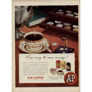  One way to save money  1947 A & P Coffee Ad, A3638 