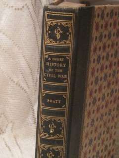1948 A SHORT HISTORY OF THE CIVIL WAR (Ordeal by Fire) by Fletcher 