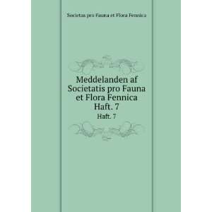   et Flora Fennica. Haft. 7 Societas pro Fauna et Flora Fennica Books