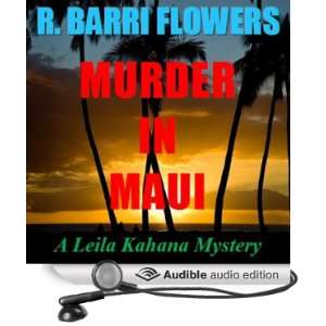 Murder in Maui (A Leila Kahana Mystery) [Unabridged] [Audible Audio 