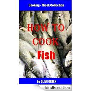 HOW TO COOK FISH [Illustrated] Olive Green  Kindle Store