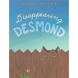  Disappearing Desmond [Hardcover] Anna Alter Books
