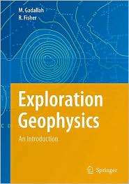 Exploration Geophysics, (3540851593), Mamdouh R. Gadallah, Textbooks 