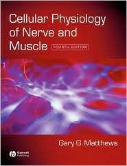   and Muscle, (1405103302), Gary G. Matthews, Textbooks   