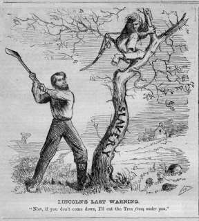 ABE LINCOLN SLAVERY, LINCOLN CHOPPING DOWN SLAVERY TREE  