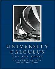 University Calculus Alternate Edition, Volume One, (0321475194), Joel 