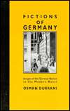 Fictions of Germany Images of the German Nation in the Modern Novel 