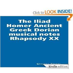The ILIAD by Homer Greek Dorian musical notes Rhapsody XX Gregory 