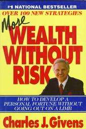 More Wealth Without Risk by Charles J. Givens (1991,  