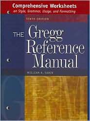 The Gregg Reference Manual Comprehensive Worksheets on Style Grammar 