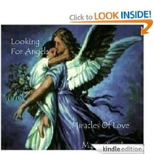 Looking For Angels Miracles of Love (One) Margo Snyder, M. M. Snyder 
